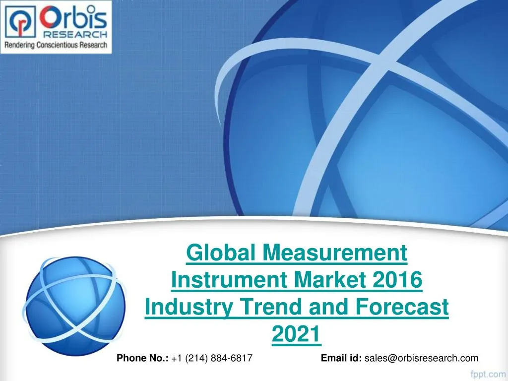global measurement instrument market 2016 industry trend and forecast 2021