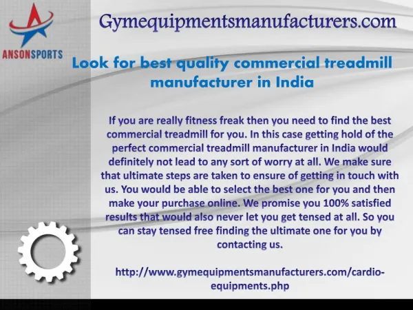 Look for best quality commercial treadmill manufacturer in India