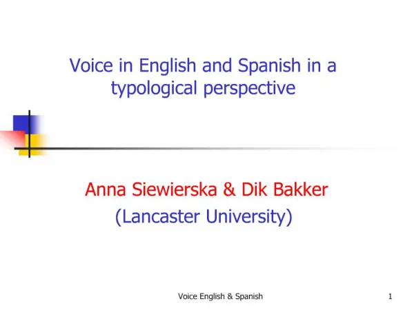 Voice in English and Spanish in a typological perspective