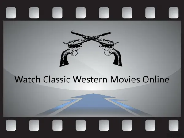 Watch Classic Western Movies Online
