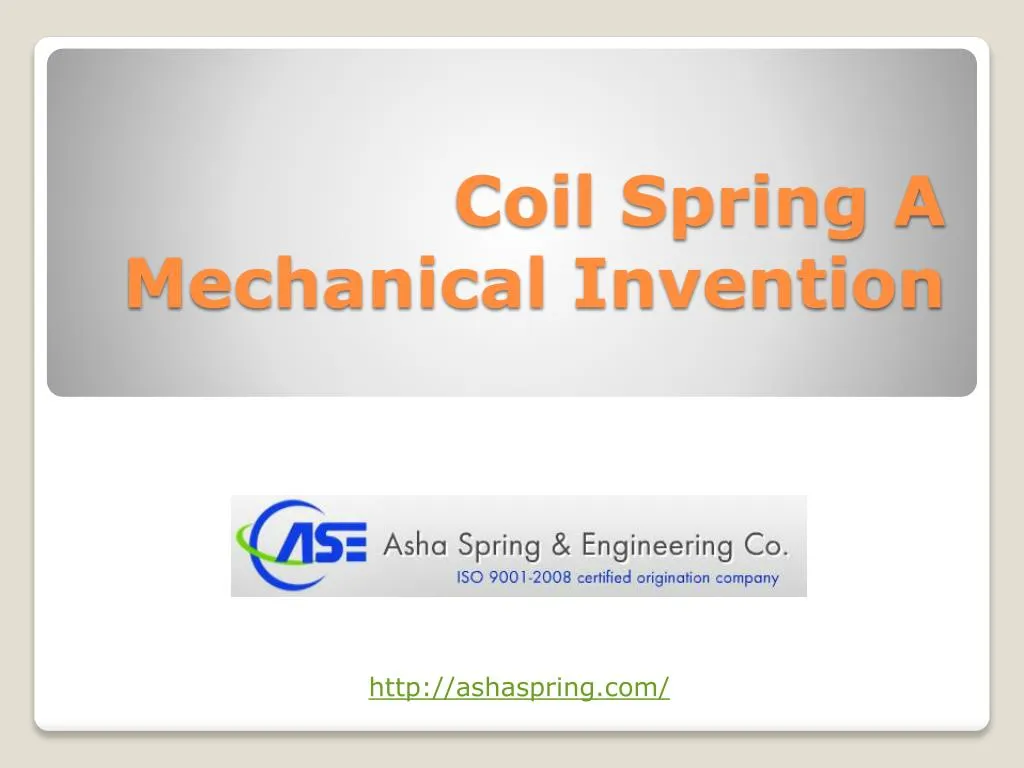 coil spring a mechanical invention