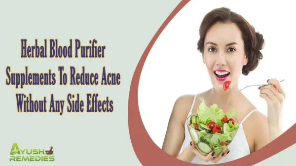 Herbal Blood Purifier Supplements To Reduce Acne Without Any Side Effects