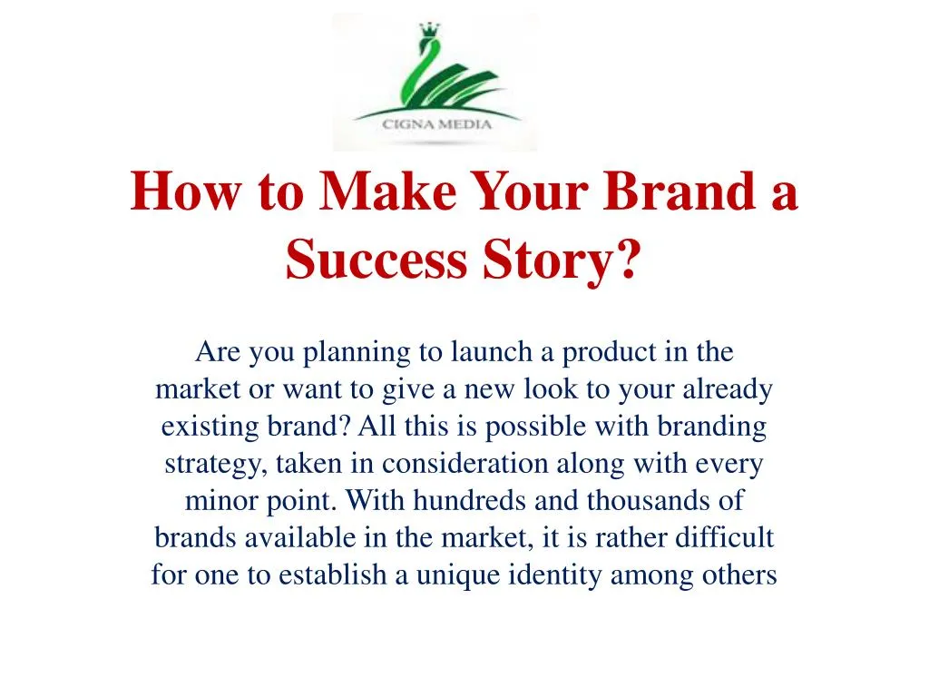 how to make your brand a success story