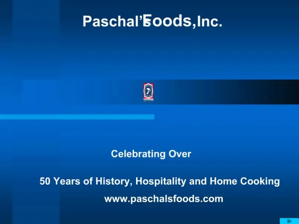 Paschal s Foods, Inc.