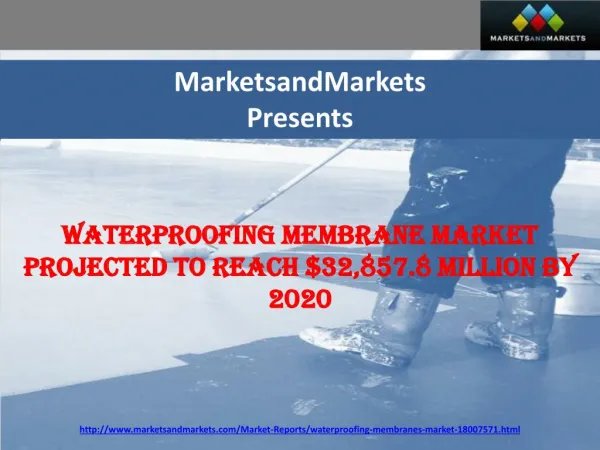 Waterproofing Membrane Market Projected to Reach $32,857.8 Million by 2020