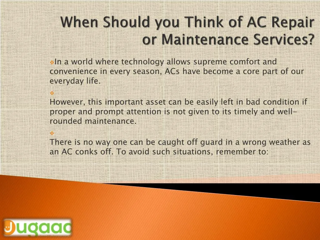 when should you think of ac repair or maintenance services