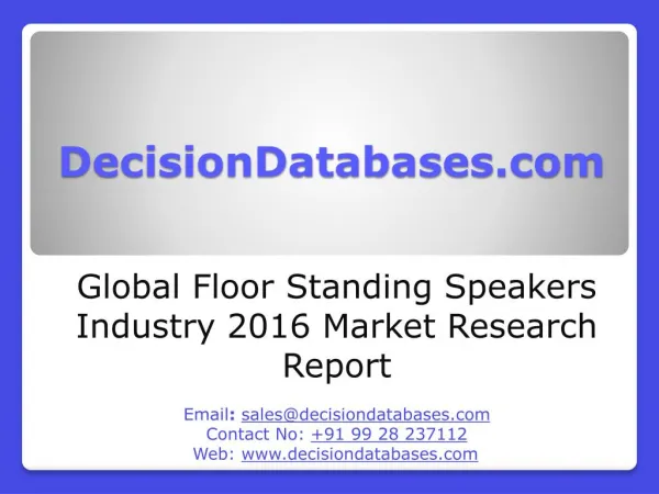 Floor Standing Speakers Market Research Report: Global Analysis 2016-2021