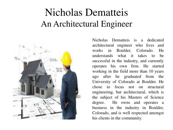 Nicholas Dematteis - An Architectural Engineer