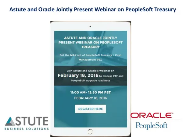 Astute and Oracle Jointly Present Webinar on PeopleSoft Treasury