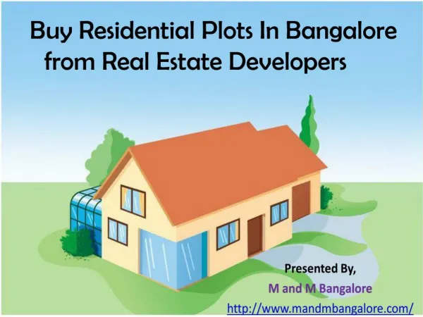 Buy Residential Plots in Bangalore from Real Estate Developers