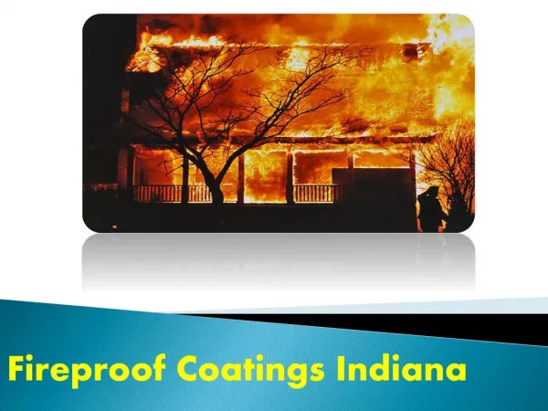 Fireproof Coatings Indiana