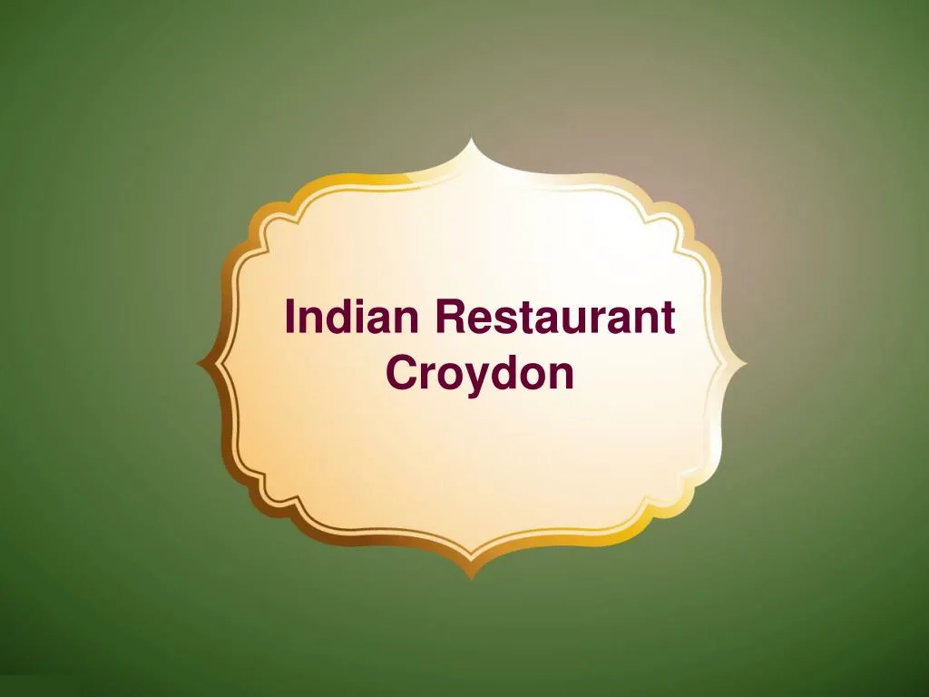 indian restaurant croydon