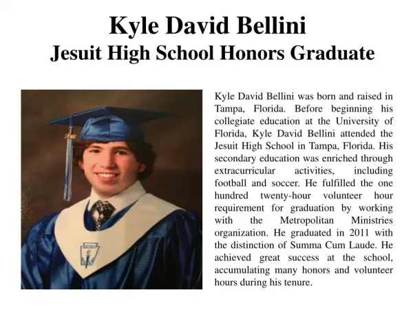 Kyle David Bellini Jesuit High School Honors Graduate