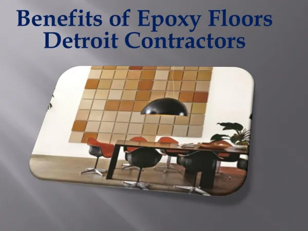 Benefits of Epoxy Floors Detroit