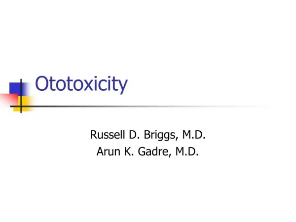 Ototoxicity