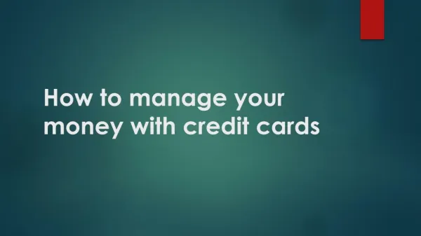How to manage your money with credit cards