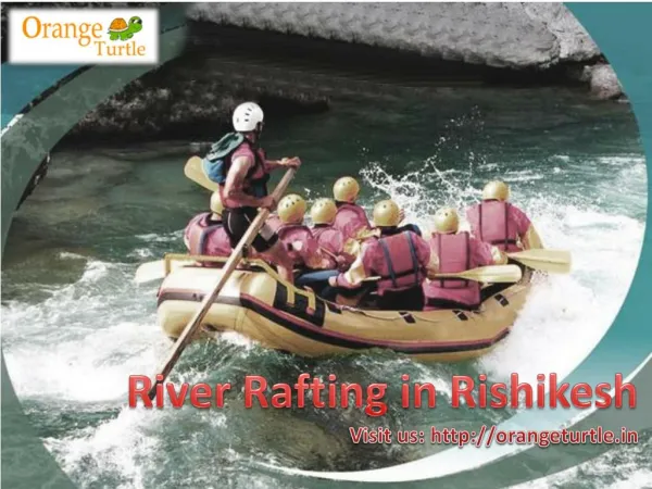 Enjoying The Adventure of River Rafting in Rishikesh