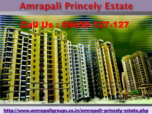 Amrapali Princely Estate Has Excellent Amenities