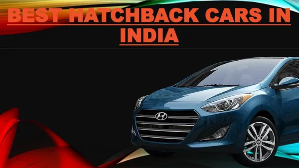 The List of Best hatchback cars in india