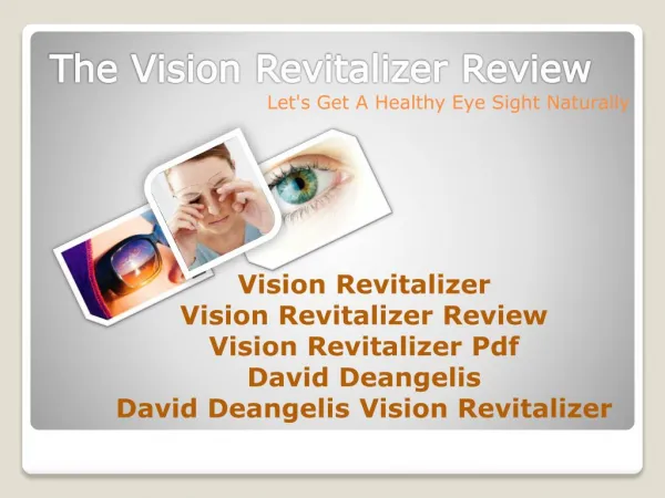 Vision Revitalizer Review