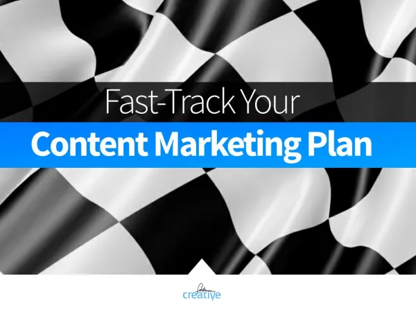 Fast Track Your Content Marketing Plan