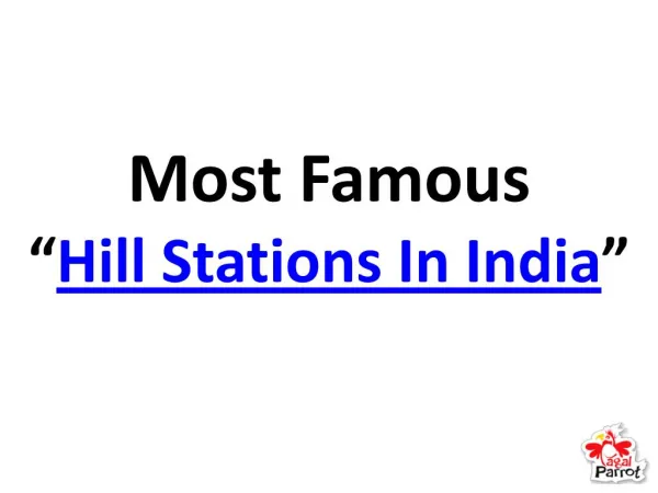Most famous hill stations in india