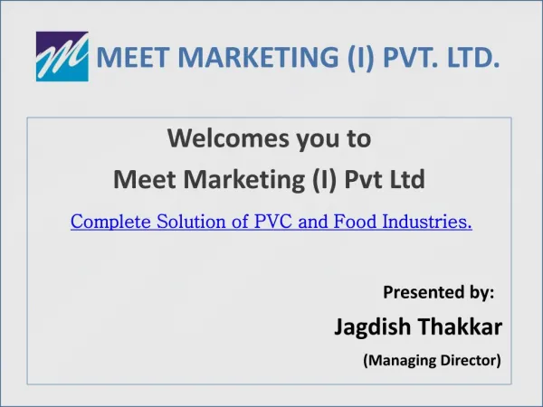 Welcome you to Meet Marketing India Pvt. Ltd.