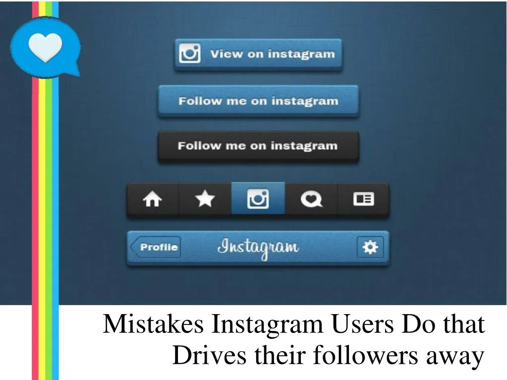 mistakes instagram users do that drives their followers away