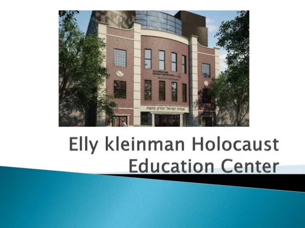 Elly Kleinman Holocaust Education Center