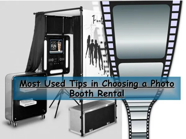 Most Used Tips in Choosing a Photo Booth Rental