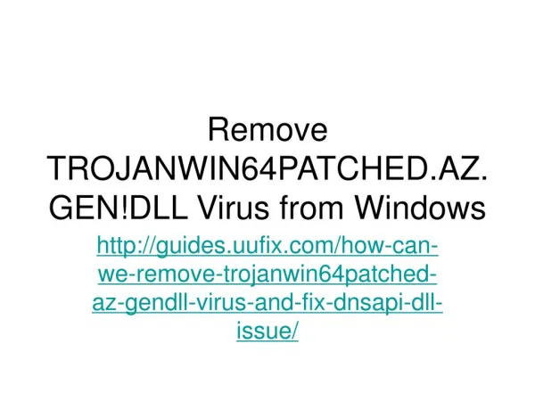Remove TROJANWIN64PATCHED.AZ.GEN!DLL Virus from Windows