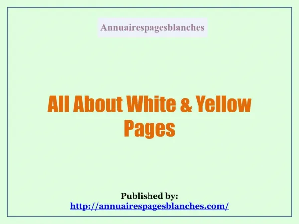 All About White & Yellow Pages