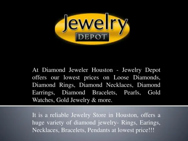 Reliable Jewelry Store In Houston - Houston Diamond Jeweler