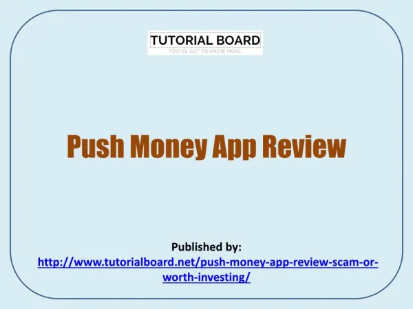 Tutorial Board-Push Money App Review