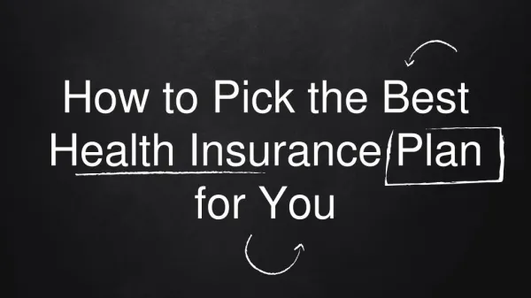 How to Pick the Best Health Insurance Plan