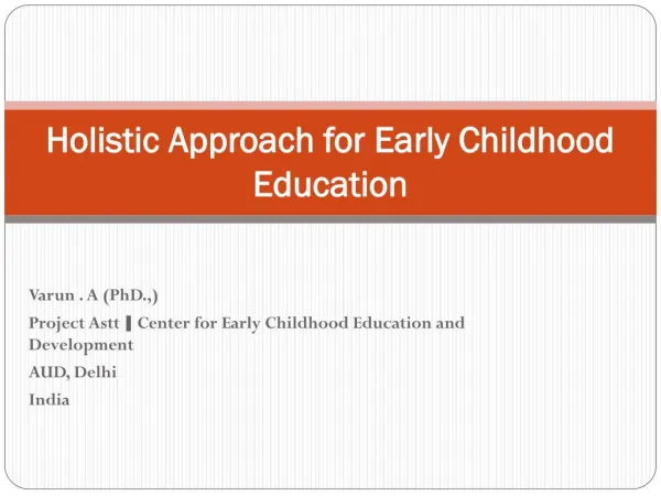 Holistic Approach for Early Childhood Education