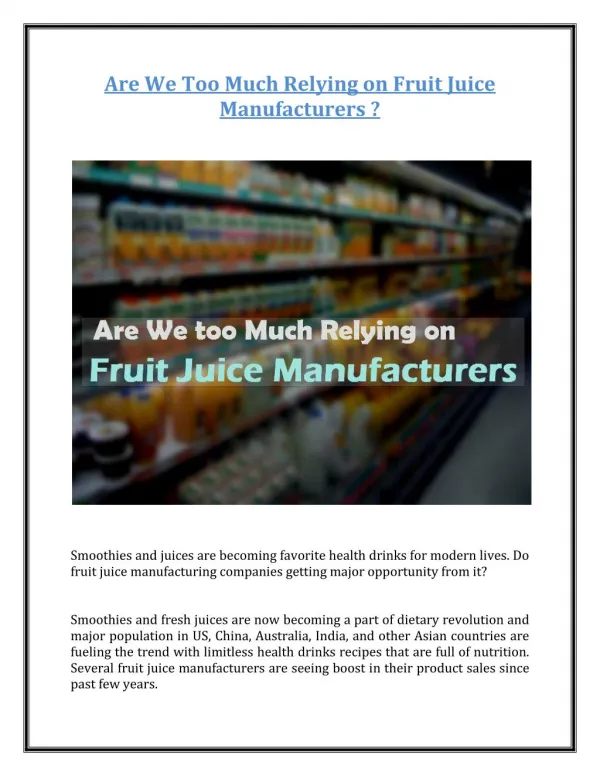 Are we too much relying on fruit juice manufacturers?