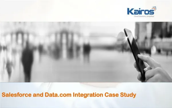 Salesforce and Data.com Integration Case Study