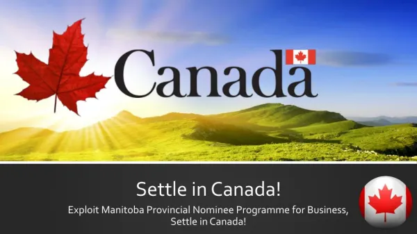 Exploit Manitoba Provincial Nominee Programme for Business, Settle in Canada!