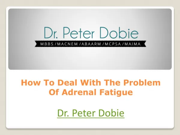 How To Deal With The Problem Of Adrenal Fatigue