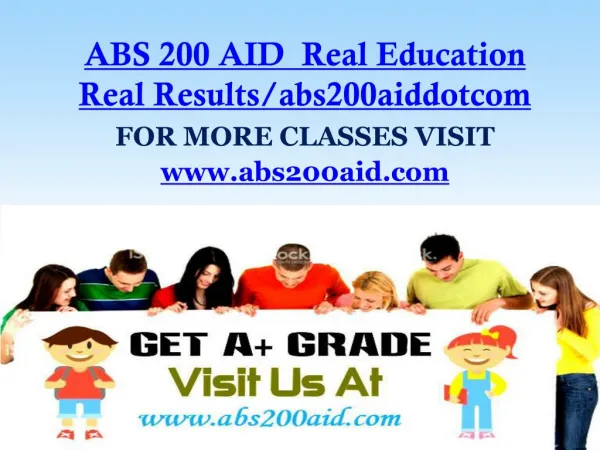 ABS 200 AID Real Education Real Results/abs200aiddotcom