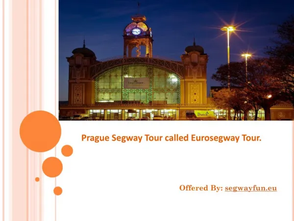 Segway Tour called Eurosegway Tour.