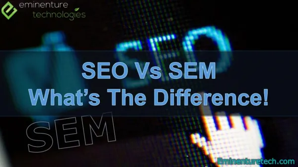 Seo Vs Sem What’s The Difference!