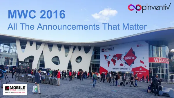 MWC 2016 - All The Announcements That Matter