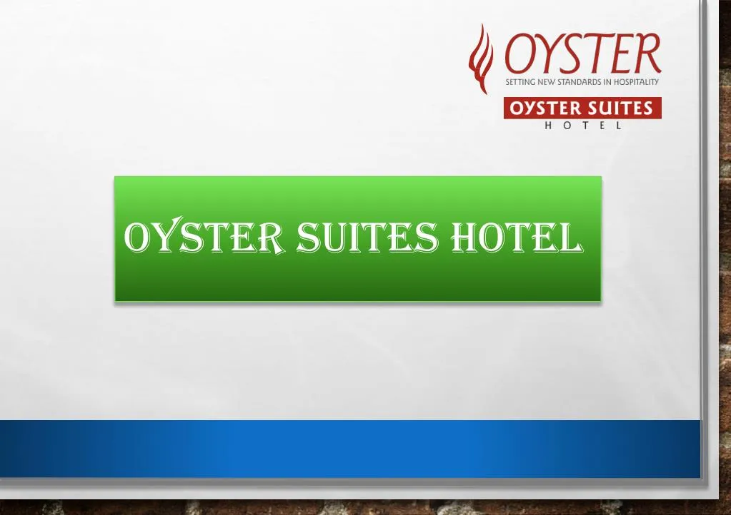 oyster suites hotel