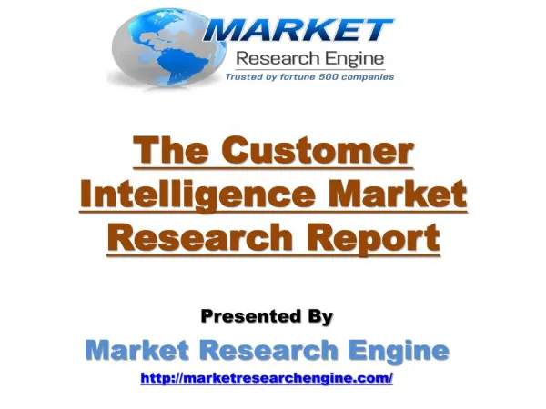 The Customer Intelligence Market is Expected to Grow at a CAGR of 20.4% during the period 2015-2020