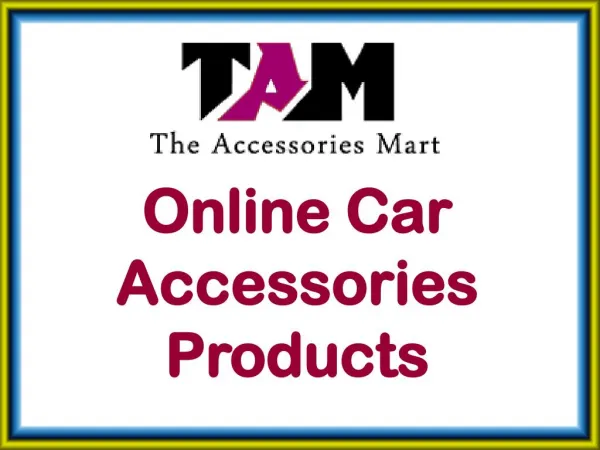 The Accessories Mart - Online Car Accessories Products