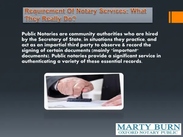 Requirement Of Notary Services: What They Really Do?