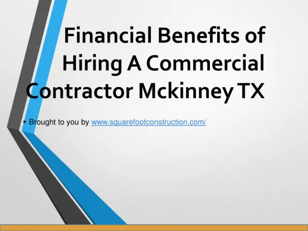 Financial Benefits of Hiring A Commercial Contractor Mckinney TX