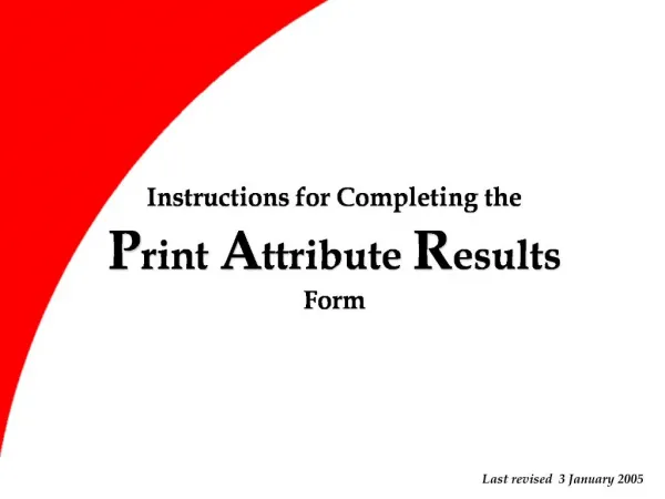 Instructions for Completing the Print Attribute Results Form